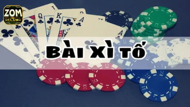 Zomclub hướng dẫn luật chơi xì tố với cách đánh bài chi tiết trong 1 vòng chơi